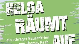 HELGA RÄUMT AUF - a farmer's thriller